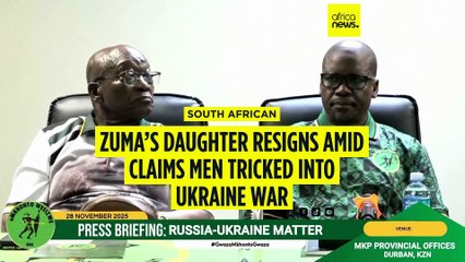 Zuma’s daughter resigns amid claims South Africans were lured into Ukraine War