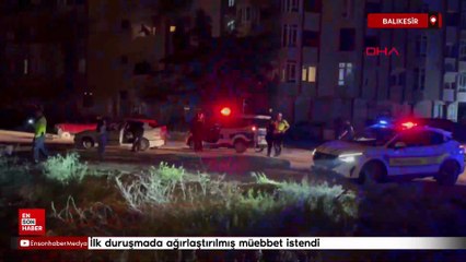 Balıkesir'de kız arkadaşı 4 bıçak darbesiyle öldürdü