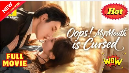 Oops! My Mouth is Cursed Full Movie