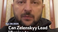 Can Zelenskyy Lead Ukraine to War’s End?