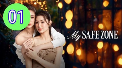 My Safe Zone Episode 1 Engsub