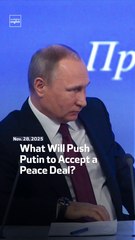 What Will Push Putin to Accept a Peace Deal?