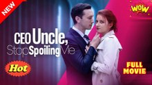 CEO UNCLE STOP SPOILING ME