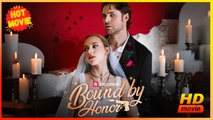 Bound by Honor | Full Movie HD  -Best Drama ShortFilms Hot Savannah Coffee Rhett Wellington Anna Lumley Joze Nicolini Female Romance Dark Romance Mafia Coming-of-Age First Love Gangster Love & Crime Opposites Attract USA Apartment Club Warehouse Contempor