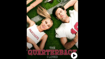 The Quarterback I Loved - FULL MOVIE - ENG SUB