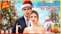 Found A Homeless Billionaire Husband for Christmas | Full Movie HD - Female Seth Edeen Patrick Wade Nicole Mattox Audrey Fafard Romance Sweet Romance Modern Dysfunctional-Family Romantic Suspenseful USA Banquet Villa Wedding Contemporary All Ages Billiona