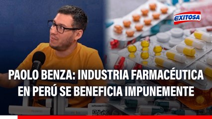 Farmacéuticas en el Perú lucran con pacientes, señala Paolo Benza: Defensoría debería intervenir