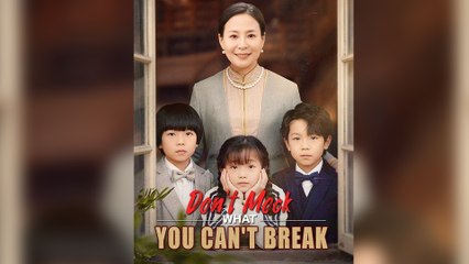 Don't Mock What You Can't Break Full Episode - Full Movie