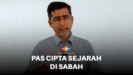 PAS cipta sejarah di Sabah, menang kerusi sulung