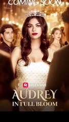 Audrey in Full Bloom Full Movie - ReelShort