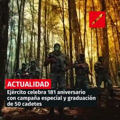 Ejército celebra 181 aniversario con campaña especial y graduación de 50 cadetes
