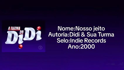 Trilha Sonora De Abertura (A Turma Do Didi) Globo (2001-2002)