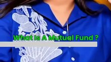 What is a Mutual Fund