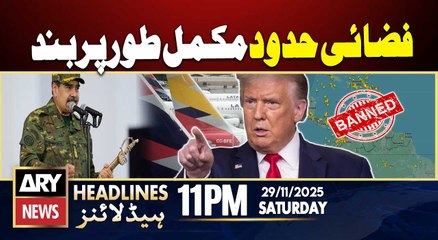 Venezuelan airspace should be considered closed  | ARY News 11 PM Headlines | 29th Nov 2025