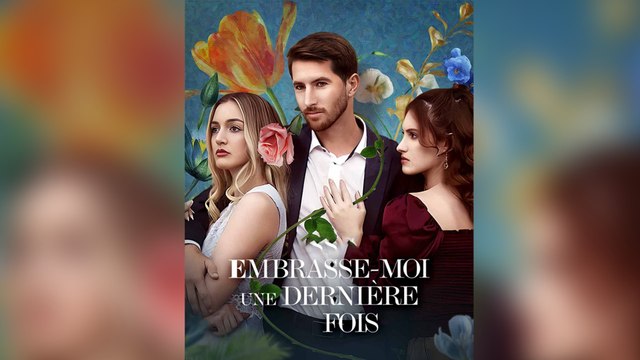 Doublé Embrasse-Moi Une DernièRe Fois