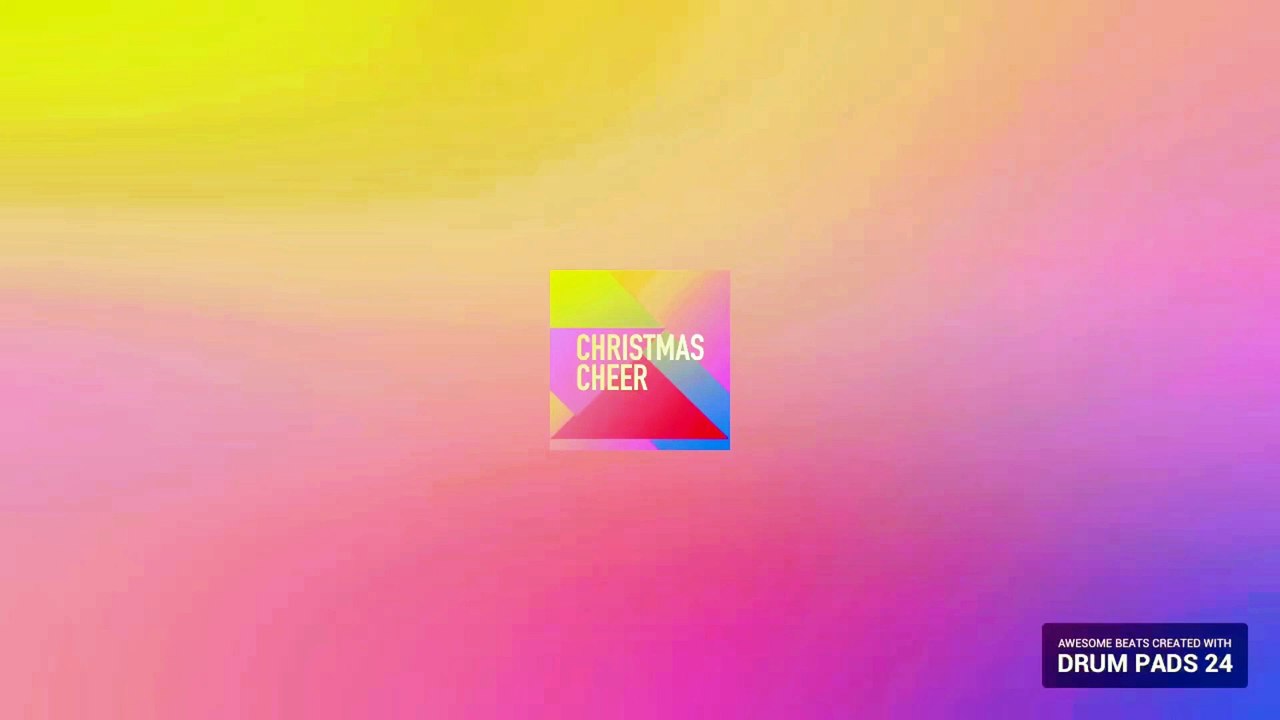 Christmas Cheer (Feat.Drum Pads 24)