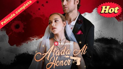 [doblado] Atada al honor Película Completa