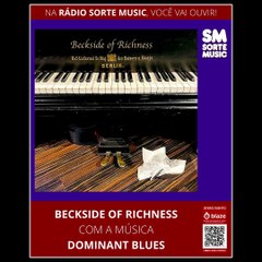 BECKSIDE OF RICHNESS - DOMINANT BLUES