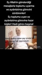 Ey Allah’ın gönderdiği mesajlarla toplumu uyarma ve aydınlatma görevini sürdürenler! Ey toplumu uyarı ve aydınlatma görevine hazır kişiler! Hadi görev başına! https://www.facebook.com/permalink.php?story_fbid=761136094337794&id=100013242319421 https://www