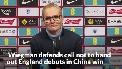 Sarina Wiegman defends call not to hand out England debuts in China thrashing