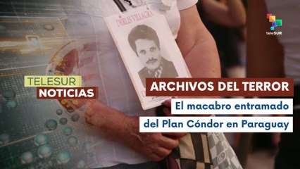 Plan Cóndor: Paraguay, centro de torturas y desapariciones de la dictadura