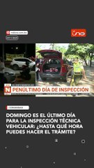 domingo es el Último día para la Inspección Técnica Vehicular: ¿Hasta qué hora puedes hacer el trámite?