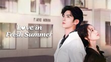 LOVE IN FRESH SUMMER