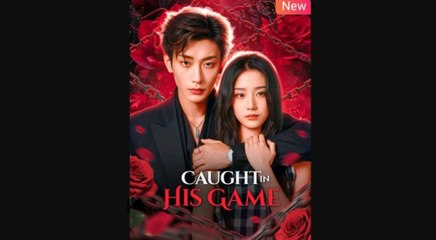 Caught In His Game - Full Episodes