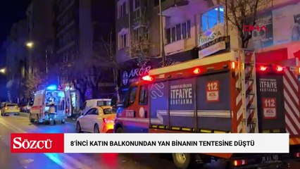 8'inci katın balkonundan yan binanın tentesine düşüp yaralandı