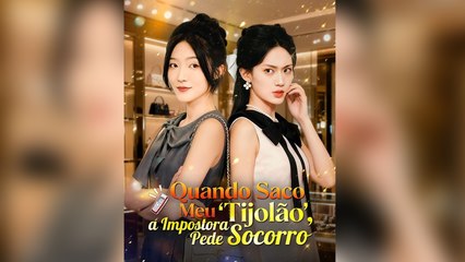 Quando Saco Meu Tijolão, a Impostora Pede Socorr Filme Completo