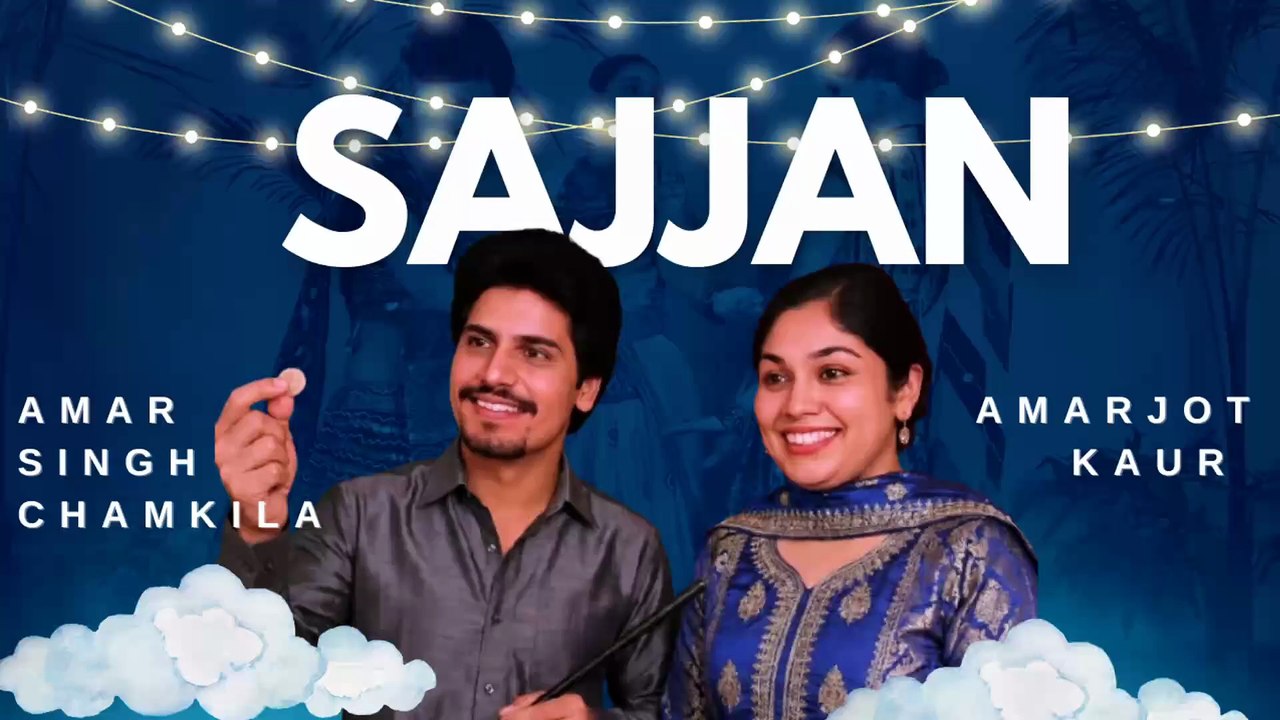 SAJJAN – Amar Singh Chamkila | Tribute | Latest Punjabi Song 2025 | ChillOutchamber Official