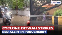 Cyclone Ditwah Strikes: Puducherry Under Red Alert