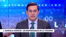 L'édito de Jules Torres : «Jordan Bardella agressé : les responsables  de la violence»