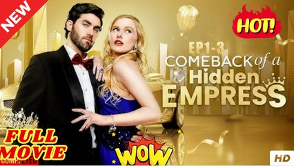 Comeback of a Hidden Empress dailymotion