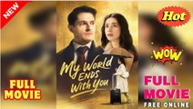 FULL- My World Ends With You (2025) -  [Eng Sub] Dailymotion