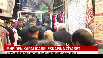 MHP'den Kapalıçarşı esnafına ziyaret