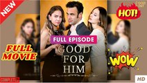 Good For Him (2025) - FULL & DETAILED VERSION - Video Dailymotion