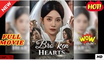 Bro ken Hearts Chinese Drama - English Sub Dailymotion