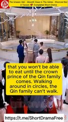 The Unseen Heir - Moonlit Vows In The Ashes - Divorced But A Tycoon 💕 Completed Short Drama