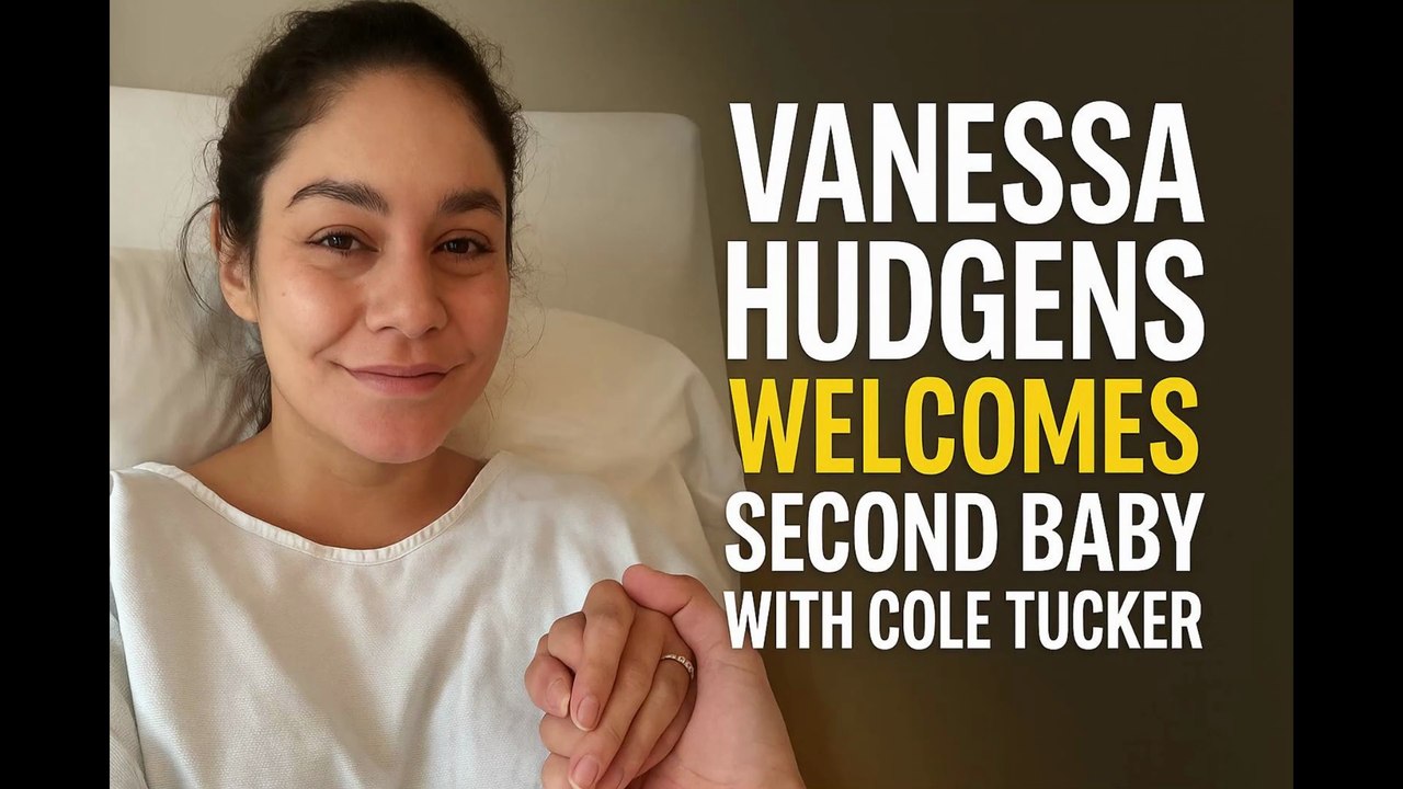 Vanessa Hudgens Welcomes Second Baby with Cole Tucker — Inside the Emotional Announcement