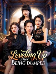 Leveling Up After Being Dumped - Drama FULL MOVIES ENGLISH SUB