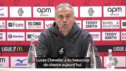 Luis Enrique : "Chevalier a eu beaucoup de chance"