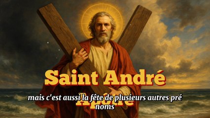 Saint André - L’apôtre du premier appel du Christ (30 novembre)