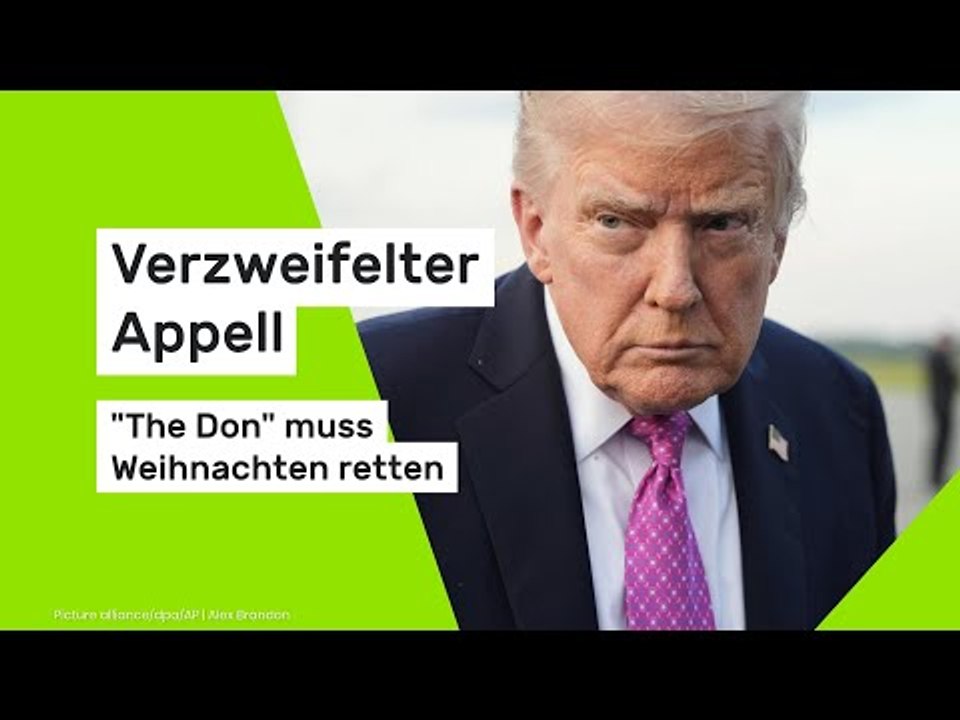 Verzweifelter Appell - 'The Don' muss Weihnachten retten