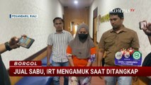 Ibu Rumah Tangga di Pekanbaru Kepergok Bawa 82 Paket Sabu Siap Edar, Ngamuk saat Ditangkap | BORGOL