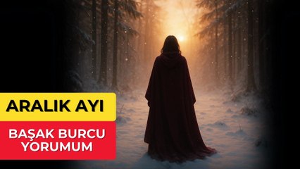 Başak Burcu Aralık 2025 – Büyük Aydınlanma Başlıyor! Neptün Düz Hareketi, Oğlak Stelyumu