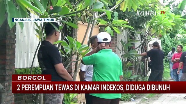 2 Perempuan Tewas Mengenaskan di Indekos Nganjuk, Diduga Korban Pembunuhan | BORGOL
