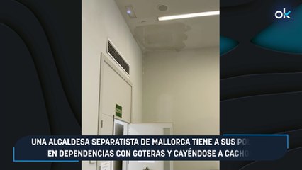 Una alcaldesa separatista de Mallorca tiene a sus policías en dependencias con goteras y cayéndose a cachos