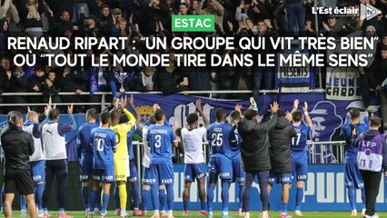 Renaud Ripart (Estac) : “Un groupe qui vit très bien” où “tout le monde tire dans le même sens”