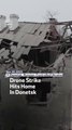 Drone Strike Hits Home In Donetsk